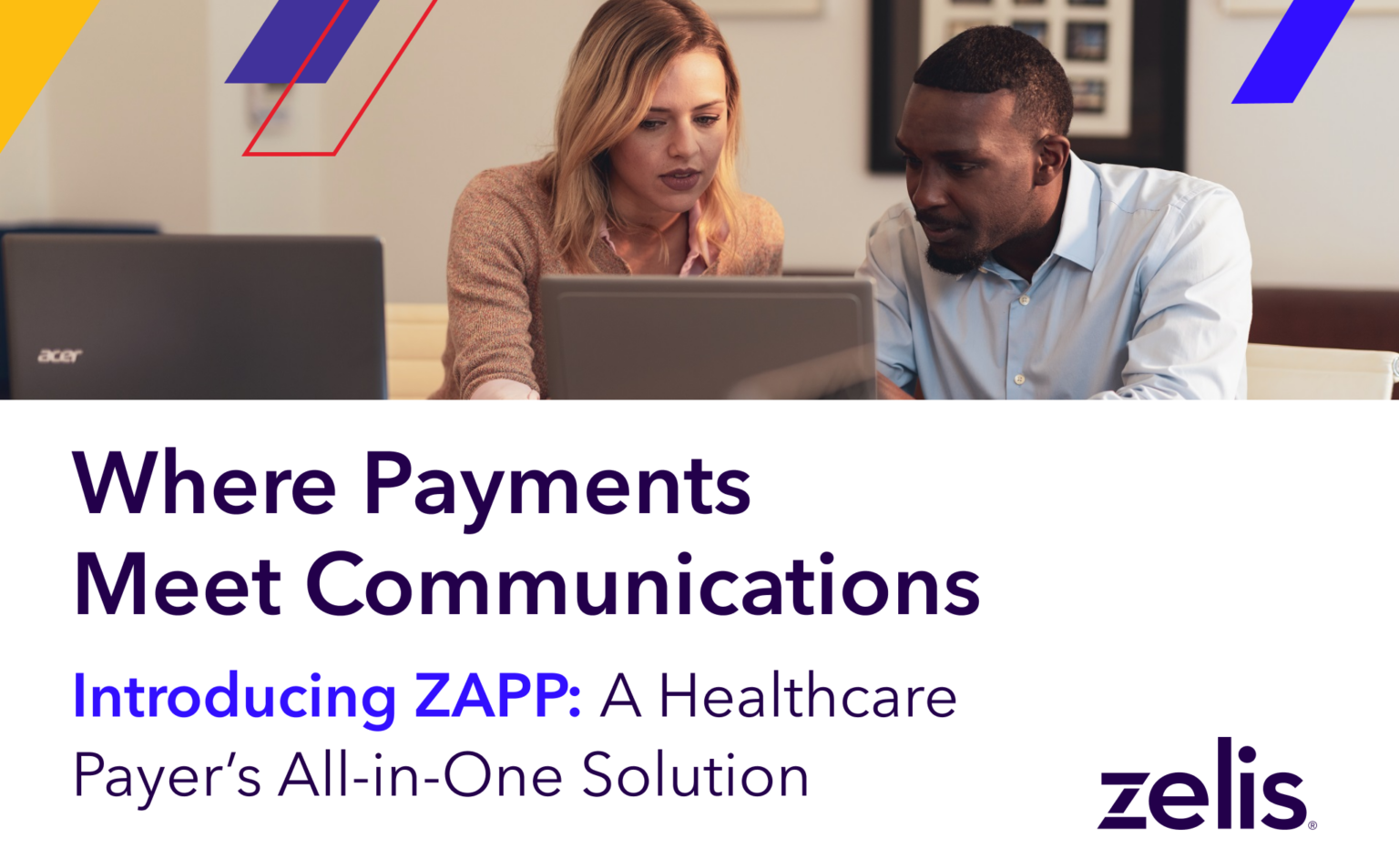 Zelis Delivers Industry’s First Integrated Healthcare Payments and